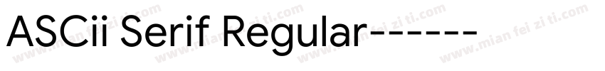 ASCii Serif Regular字体转换